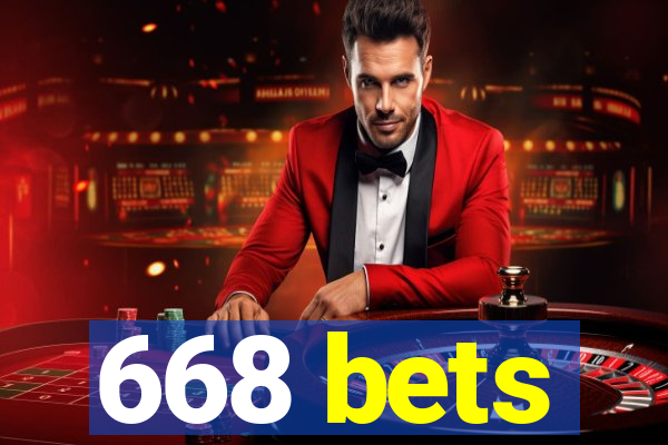 668 bets